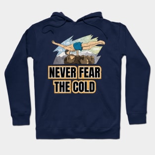 Vintage Never Fear the Cold Hoodie